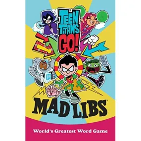 Teen Titans Go! Mad Lib